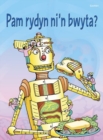 Image for Cyfres Dechrau Da: Pam Rydyn Ni&#39;n Bwyta?