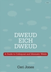 Image for Dweud eich Dweud
