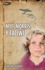 Image for Cyfres Strach: Myfi Morris, Y Faciwi