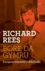 Image for Bore Da, Gymru - Deugain Mlynedd o Ddarlledu
