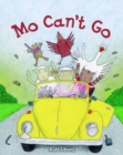 Image for Mo Can&#39;t Go