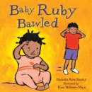 Image for Baby Ruby bawled