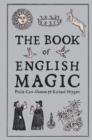 Image for The book of English magic