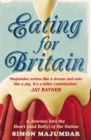 Image for Eating for Britain  : a journey into the heart (and belly) of the nation