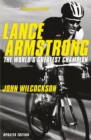 Image for Lance Armstrong  : the world&#39;s greatest champion
