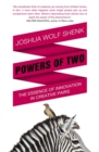 Image for Powers of two  : finding the essence of innovation in creative pairs