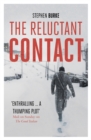 Image for The reluctant contact