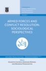 Image for Armed Forces and Conflict Resolution : Sociological Perspectives