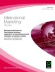 Image for Business-to-business as international business: exploration of international market strategies in business markets.