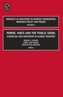 Image for Power, voice and the public good: schooling and education in global societies