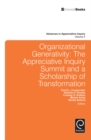 Image for Organizational generativity  : the appreciate inquiry summit and a scholarship of transformation