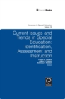 Image for Current issues and trends in special education: Identification, assessment and instruction