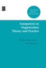 Image for Autopoieses in organization theory and practice