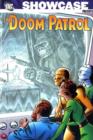 Image for Showcase presents Doom PatrolVol. 1 : v. 1 : Doom Patrol