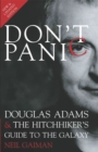 Image for Don&#39;t panic  : Douglas Adams &amp; The hitchhiker&#39;s guide to the galaxy