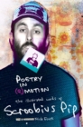 Image for Poetry in (e)motion: The Illustrated Words of Scroobius Pip