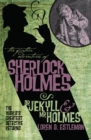 Image for The Further Adventures of Sherlock Holmes: Dr. Jekyll and Mr. Holmes