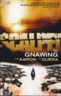 Image for The gnawing : Gnawing