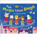 Image for The Magic Little Sleigh