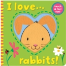 Image for I love-- rabbits!