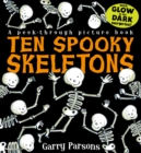 Image for Ten spooky skeletons  : a peek-through picture book