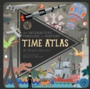 Image for Time atlas  : an interactive timeline of history