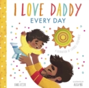 Image for I Love Daddy Every Day
