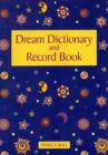 Image for Dream Dictionary &amp; Record Book