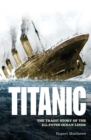 Image for Titanic: the tragic story of the ill-fated ocean liner