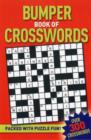 Image for Bumper Book of Crosswords : Packed with Puzzle Fun!