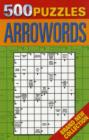 Image for 500 Puzzles: Arrowords