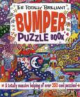 Image for The totally brilliant bumper puzzle book  : a totally massive helping of over 350 cool puzzles!