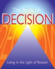 Image for Book of Decision: Living in the Light of Reason.