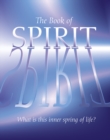 Image for Book of Spirit: What is this Inner Spring of Life?: What is this Inner Spring of Life?