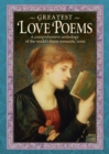 Image for Greatest love poems: a comprehensive anthology of the world&#39;s finest romantic verse