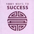 Image for 1001 ways to success