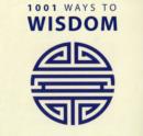 Image for 1001 ways to wisdom