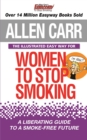 Image for Allen Carr&#39;s Illustrated Easy Way for Women to Stop Smoking: A Liberating Guide to a Smoke-Free Future