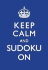 Image for Keep Calm and Sudoku On