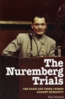 Image for The Nuremberg trials  : the Nazis and their crimes against humanity