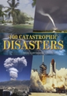 Image for 100 Catastrophic Disasters
