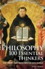 Image for Philosophy 100 Essential Thinkers