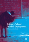 Image for Primary school teacher deployment: a comparative study