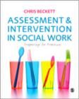 Image for Assessment and intervention in social work  : preparing for practice