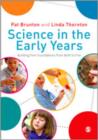 Image for Science in the early years  : building firm foundations from birth to five