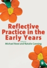 Image for Reflective Practice in the Early Years