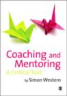 Image for Coaching and mentoring  : a critical text