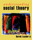 Image for Understanding social theory