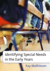 Image for Identifying special needs in the early years