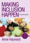 Image for Making Inclusion Happen: A Practical Guide